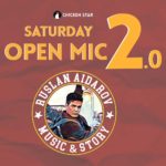 Chicken Star - Saturday - Open Mic 2.0 - Ruslan Aidarov - Music and Story