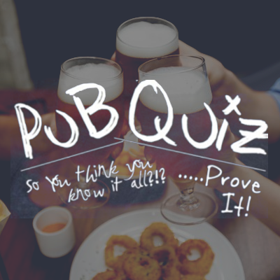 Beer Table: PuBQuiz . So you think you know it all?!? … Prove It!
